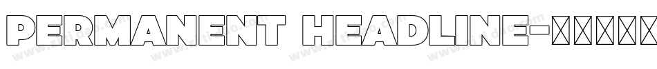Permanent Headline字体转换